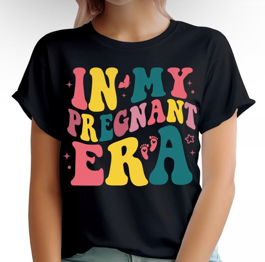 In My Pregnant Era T-Shirt