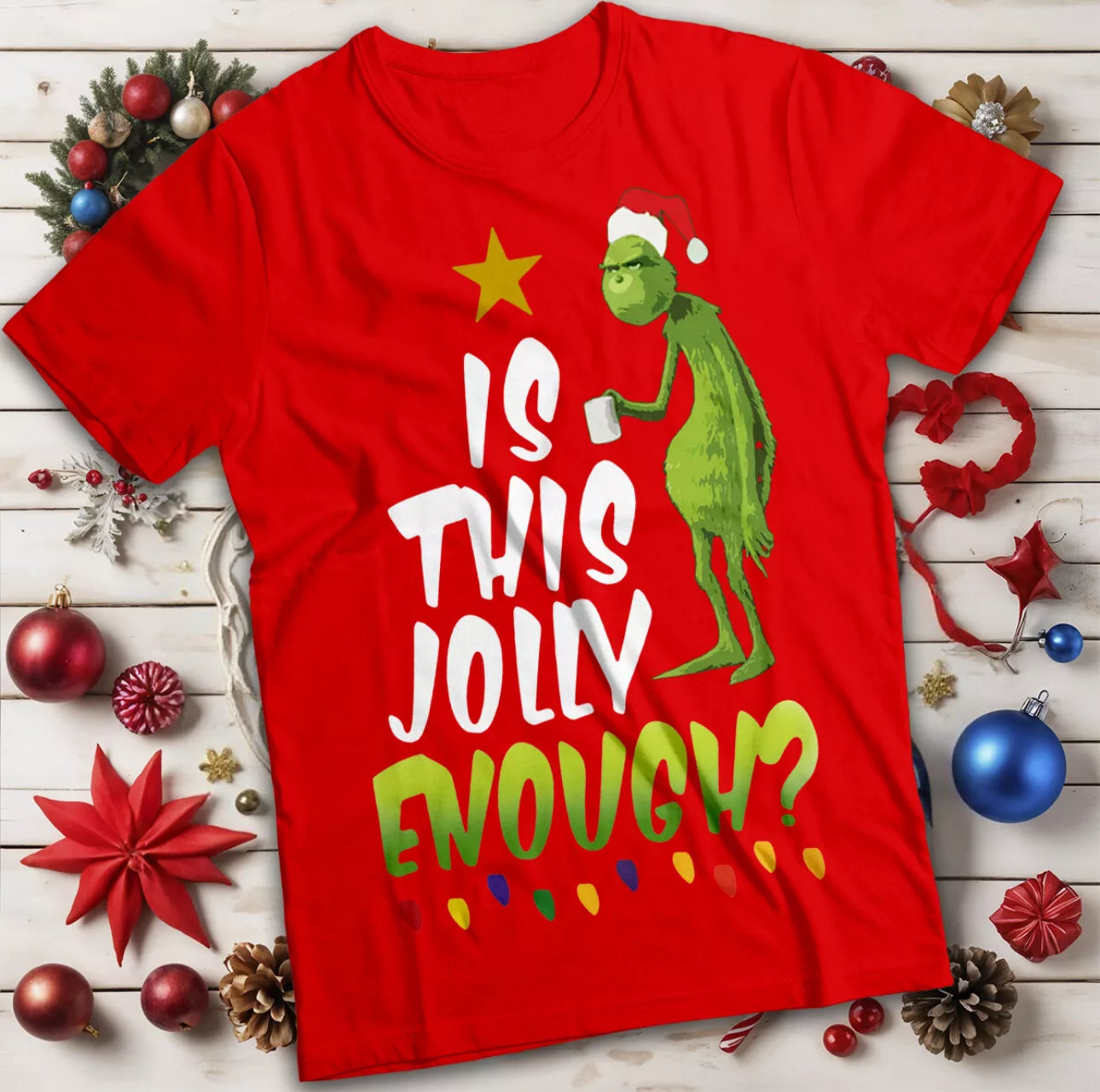 Is This Jolly Enough T-Shirt Men’s