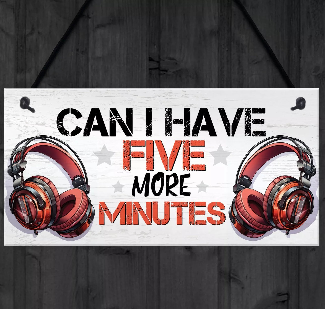 Five More Minutes Sign