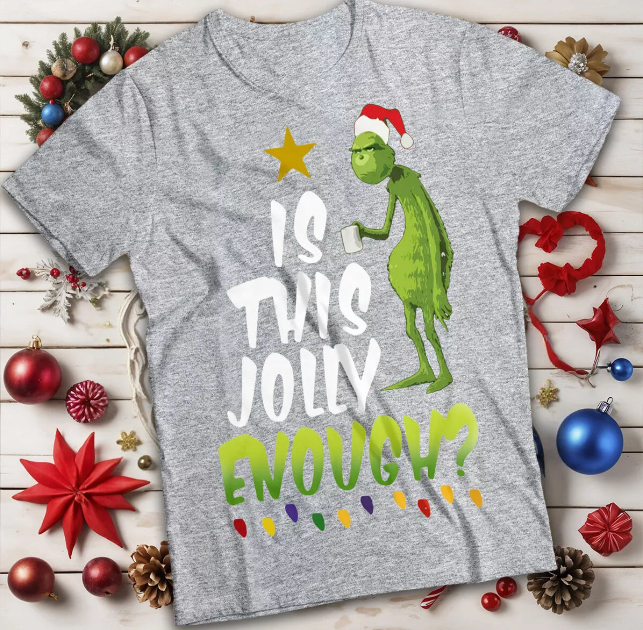 Is This Jolly Enough T-Shirt Men’s