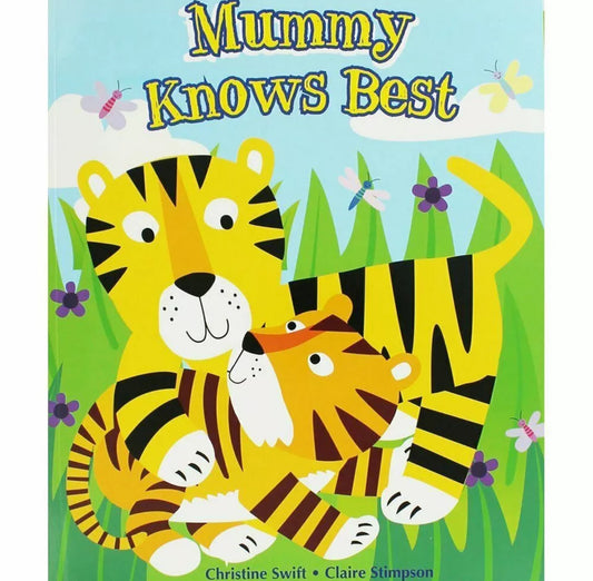 Mummy Knows Best