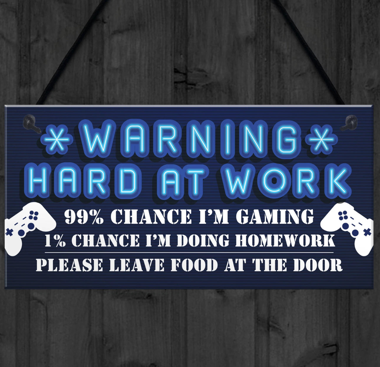 Hard At Work Gamer Sign