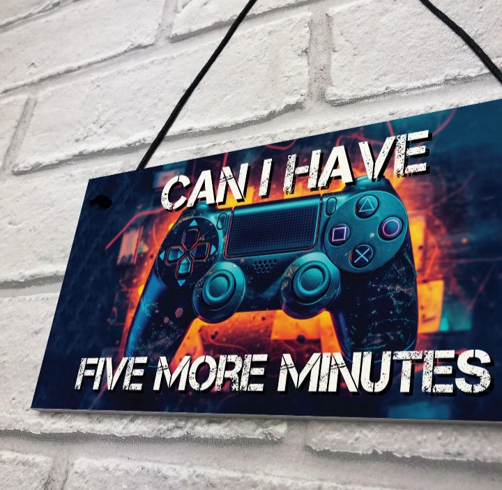 Five More Minutes Plaque