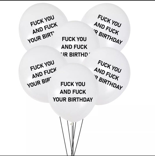 6pack F@@@ You Birthday Balloons