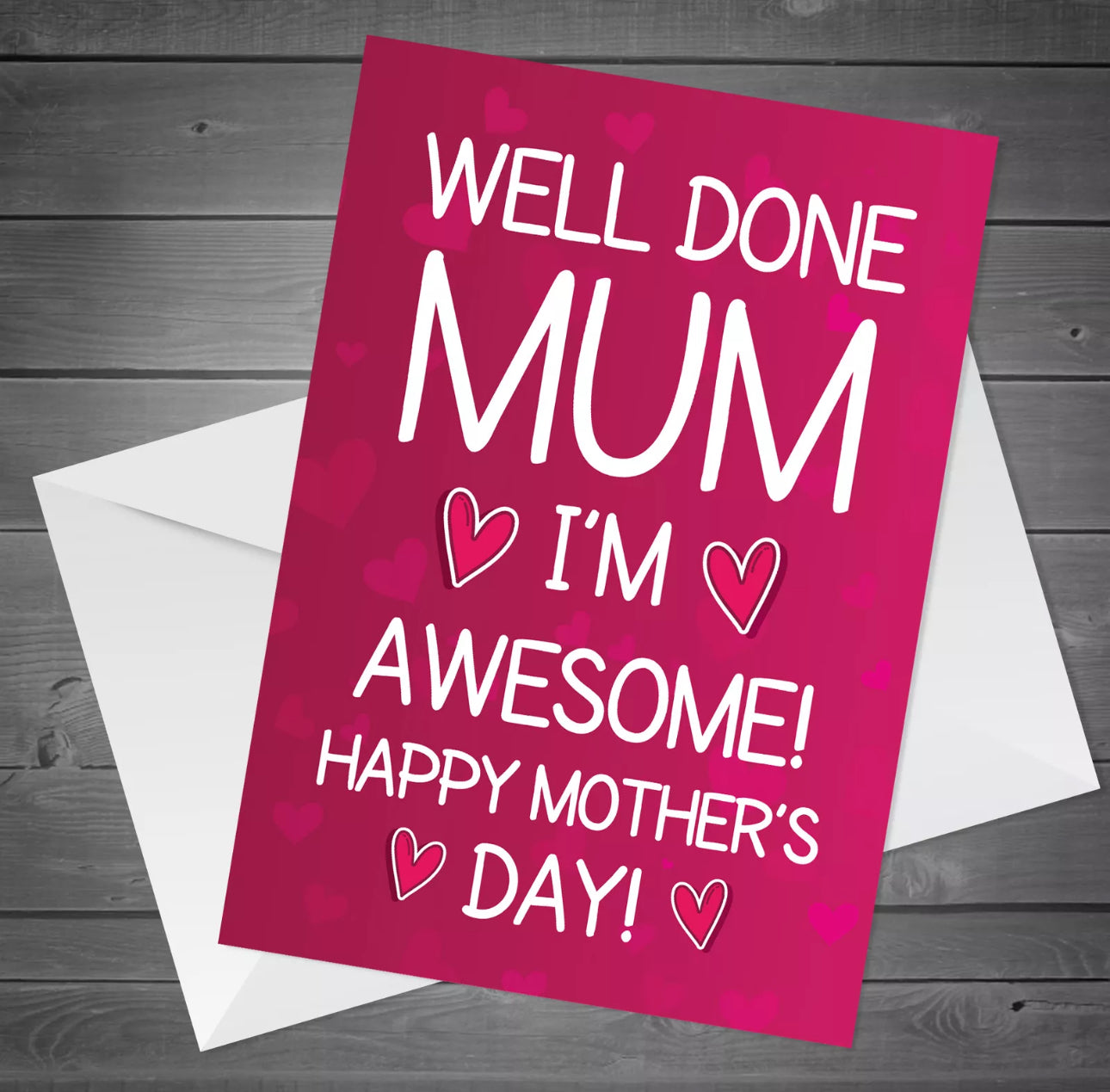 Well Done Mum Mother’s Day Card