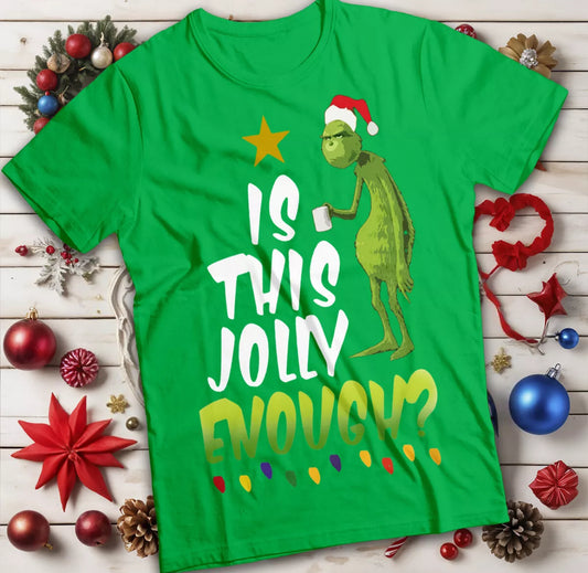 Is This Jolly Enough T-Shirt (Women’s)