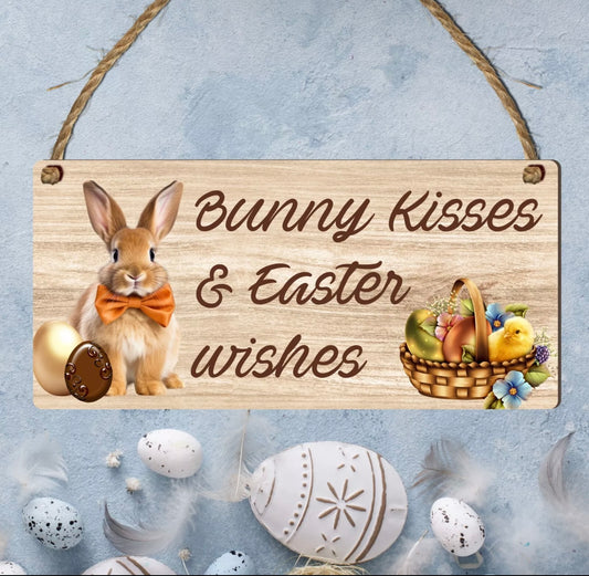 Bunny Kisses and Easter Wishes Sign