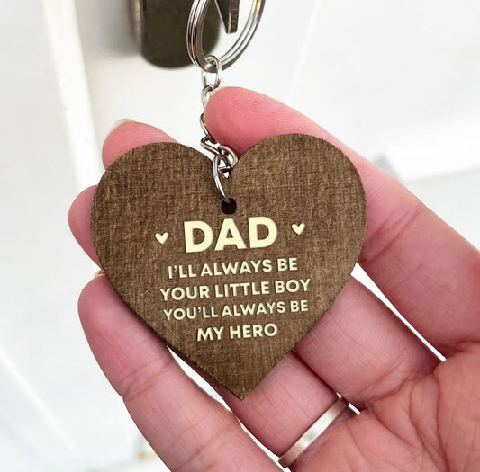 Always be your … Father’s Day Keyring