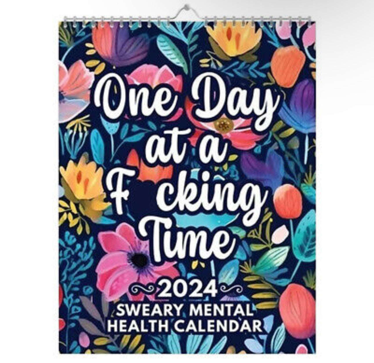 One Day at F’ing Time Calendar 2024